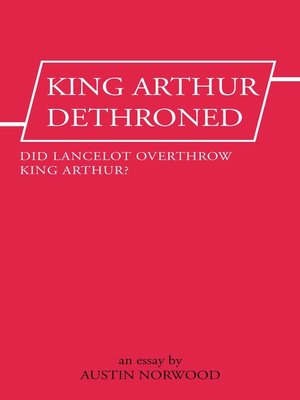 cover image of King Arthur Dethroned